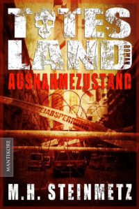 Totes Land - M. H. Steinmetz